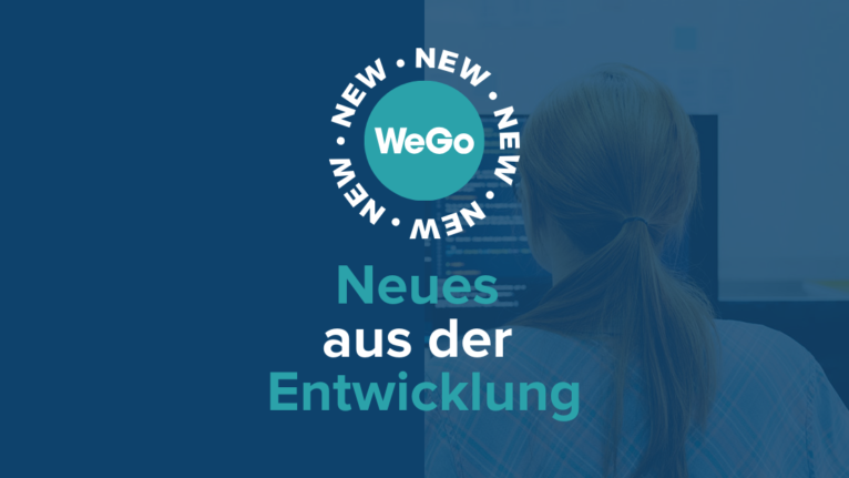 Neues aus der Entwicklung: neuen API von WeGo